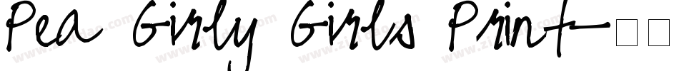 Pea Girly Girls Print字体转换